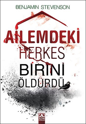 AİLEMDEKİ HERKES BİRİNİ ÖLDÜRDÜ