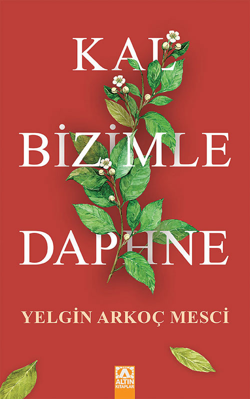 KAL BİZİMLE DAPHNE