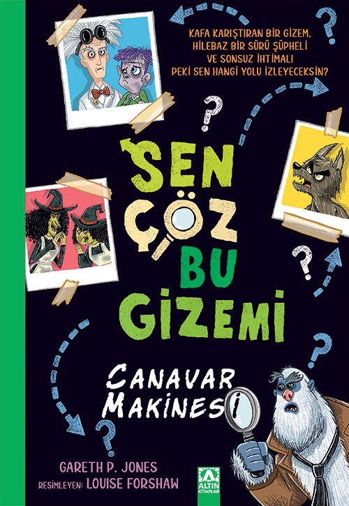 SEN ÇÖZ BU GİZEMİ - CANAVAR MAKİNESİ