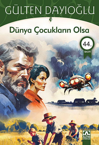 DÜNYA ÇOCUKLARIN OLSA