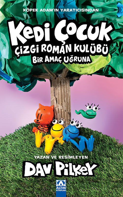 KEDİ ÇOCUK ÇİZGİ ROMAN KULÜBÜ BİR AMAÇ UĞRUNA