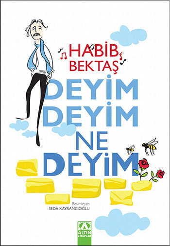 DEYİM DEYİM NE DEYİM