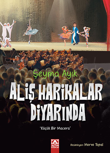 ALİŞ HARİKALAR DİYARINDA