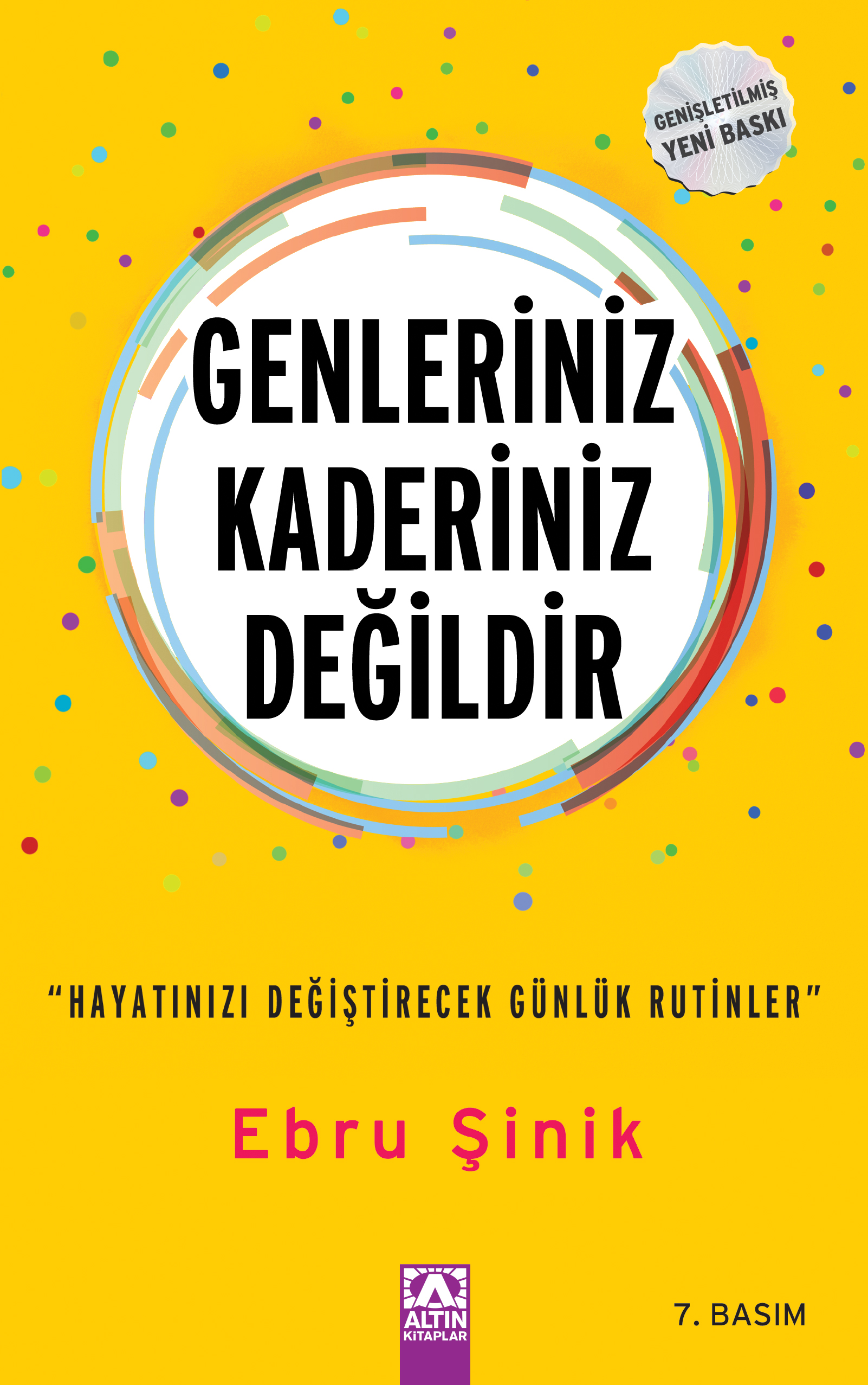 GENLERİNİZ KADERİNİZ DEĞİLDİR