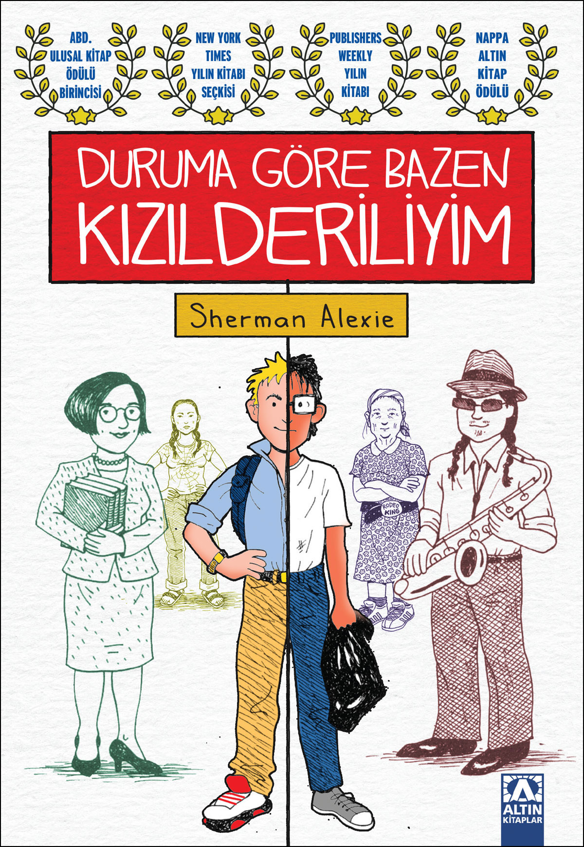 DURUMA GÖRE BAZEN KIZILDERİLİYİM
