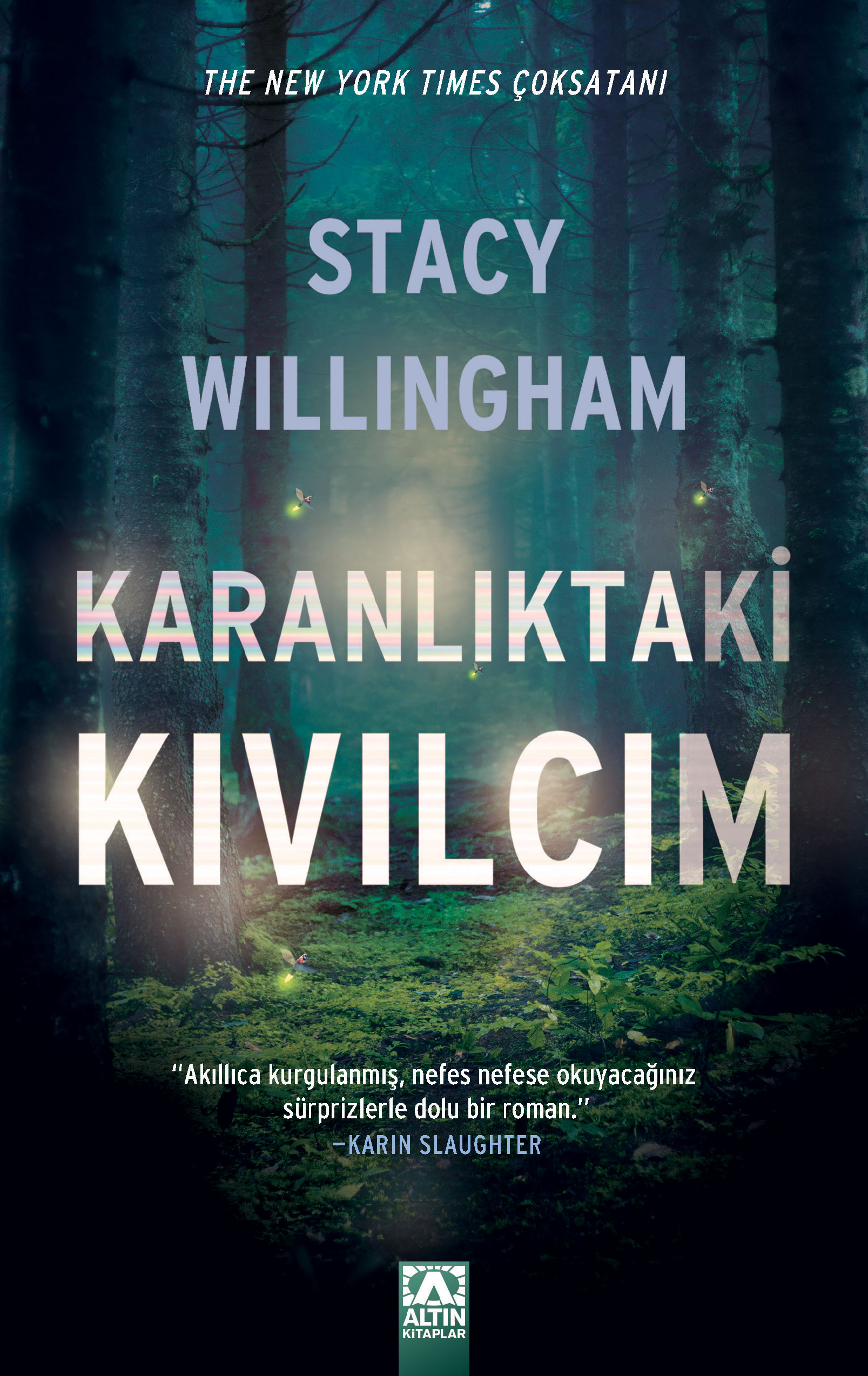 KARANLIKTAKİ KIVILCIM